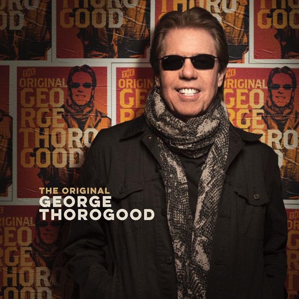 Original George Thorogood The JB Hi Fi