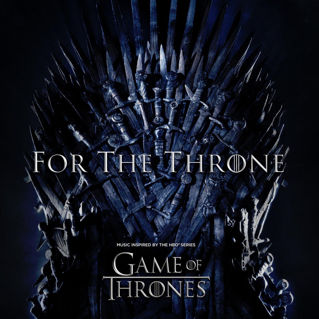 For The Throne (Music Inspired By The HBO Series Game Of Thrones) - JB ...